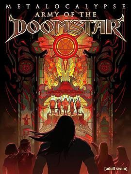 Metalocalypse：末日之星軍團(tuán)(全集)